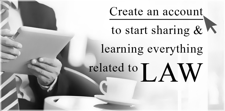 Create an account to start sharing and learning everything related to LAW.